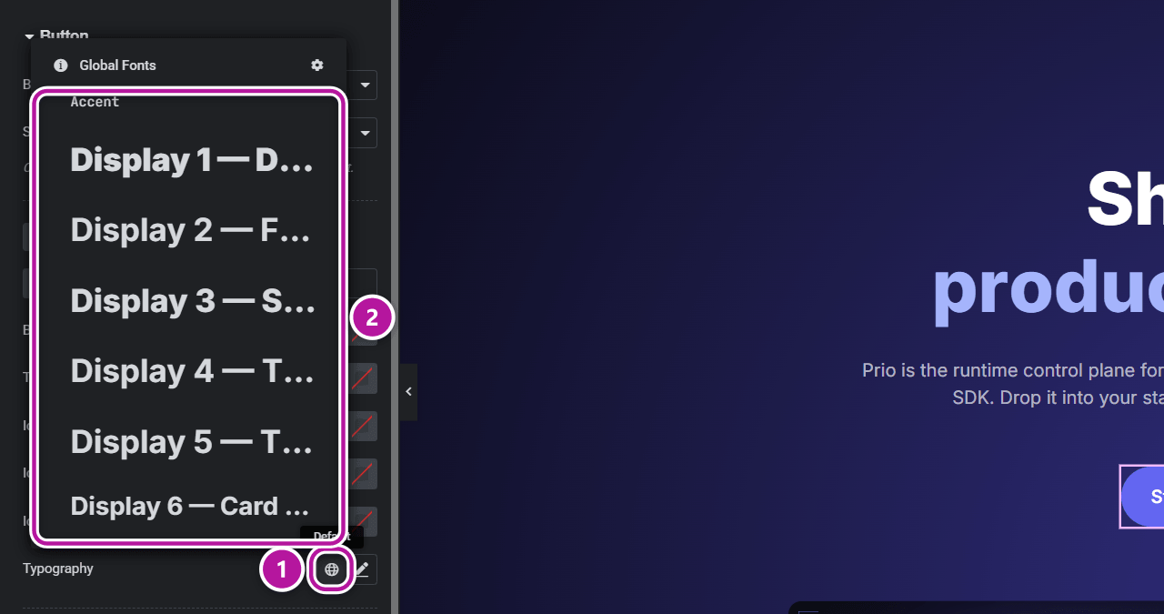 The Display presets and Button listed as Elementor global fonts